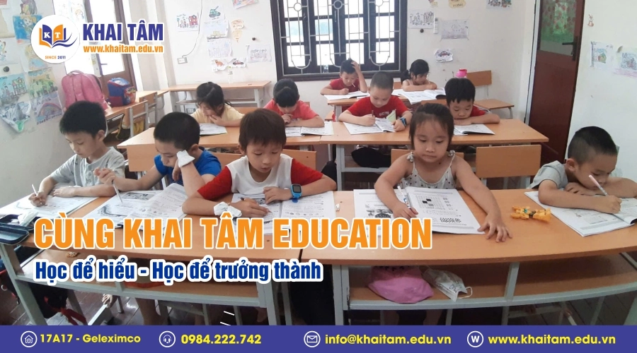 Cùng Khai Tâm Education – Học để hiểu, học để trưởng thành